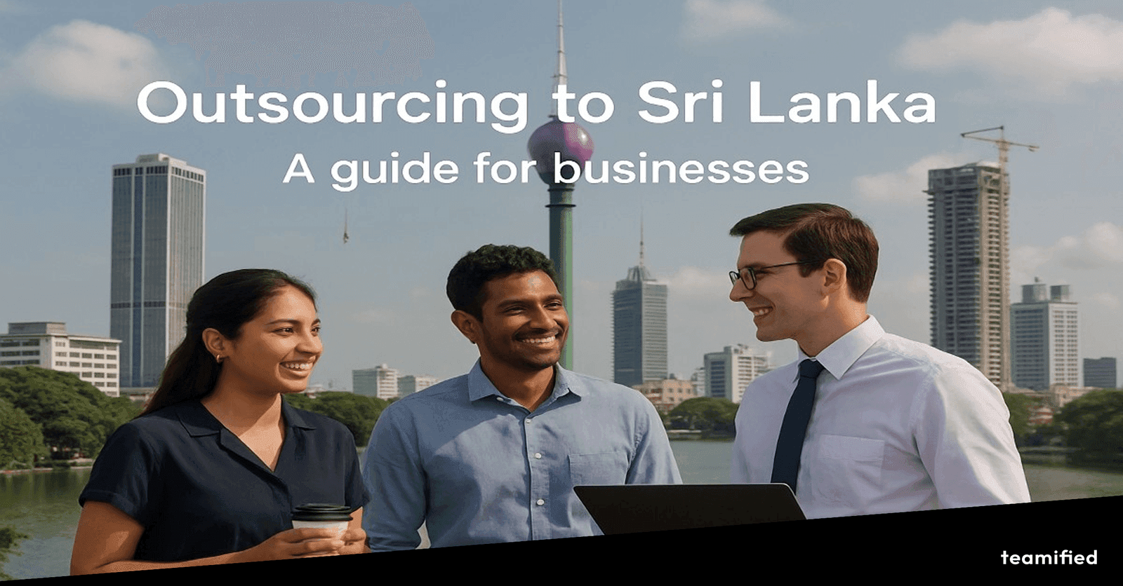 Outsourcing to Sri Lanka: A Quick Guide for Businesses